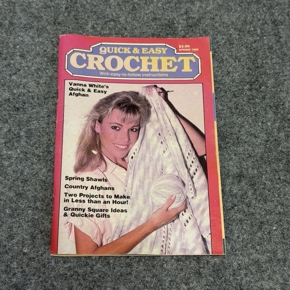 VANNA WHITE QUICK AND EASY CROCHET MAGAZINE VINTAGE (1986) Magazine Patters Info